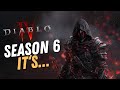 I Played Diablo 4 Season 6 And It's...