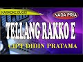 Karaoke bugis tellang rakko e - cipt didin pratama