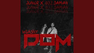 Własny dom (feat. Junior)