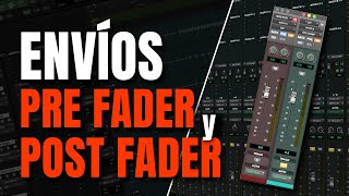 Diferencias entre envíos PRE Fader y POST Fader 🎚