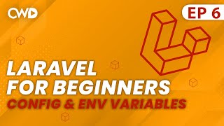 Config & Env Variables in Laravel | Full Laravel 9 Course | Laravel For Beginners | Learn Laravel