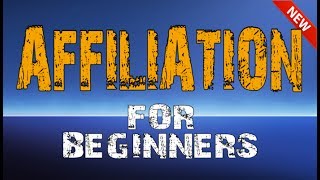 Affiliation for beginners part 1