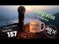 Ramblings with Joe 157