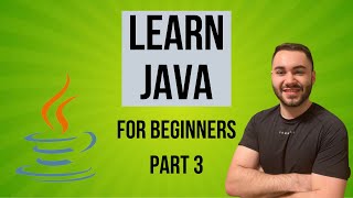 Java Tutorial [2022] - Part 3 - Loops