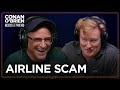 Matt Gourley Helped An NBC Producer Scam Airlines | Conan O'Brien Needs A Friend