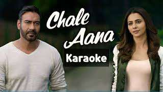 Chale Aana - Karaoke with Lyrics | De De Pyaar De I Armaan Malik, Amaal Mallik, Kunaal Vermaa | 2019