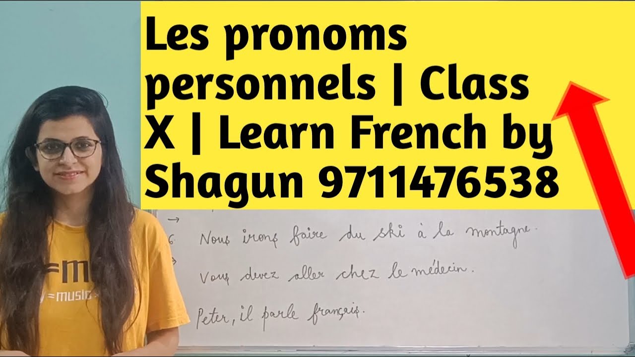 Les Pronoms Personnels Practice Worksheet Class X Youtube