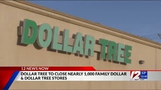 Dollar Tree, Family Dollar to close 1,000 stores