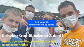 Corona reisvlog Kroatië, seizoen 2, deel 1