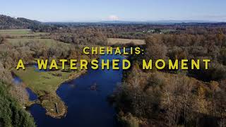 Dual Proposal by Eric Phillips from “Chehalis: A Watershed Moment”