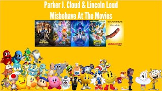 KCPA Movie: Parker J. Cloud \u0026 Lincoln Loud Misbehave At The Movies