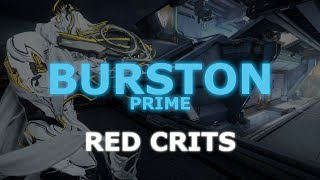 [Warframe] Incarnon Burston Prime Build  - UMA MÁQUINA DE MATAR IMPARÁVEL!