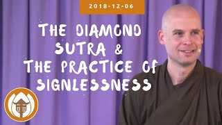 The Diamond Sutra & the Practice of Signlessness | Br Phap Luu, 2018 12 06