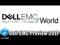 Preview | Dell EMC World 2017