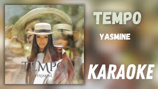 YASMINE - TEMPO (PLAYBACK/KARAOKE)