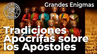 Tradiciones Apócrifas sobre los Apóstoles | Ángel Narro Sánchez