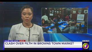 Clash Over Filth in Brown Town Market | TVJ News