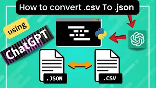 CSV To JSON converter using ChatGPT #openai #chatgpt #csvtojson