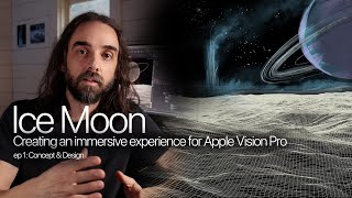 Ice Moon: Creating an immersive experience for Apple Vision Pro.