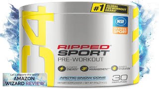 C4 Ripped Sport Pre Workout Powder Arctic Snow Cone NSF Certified Review