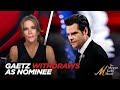 Breaking News: Matt Gaetz WITHDRAWS as Trump's Attorney General Nominee, with Andrew Klavan