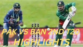Pak vs ban 2022/pak vs ban 2nd t20 match full highlights /pak vs ban