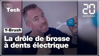 La Y-Brush brosse les dents en 10 secondes, c'est vrai?