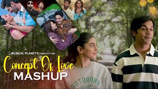 Concept Of Love Mashup | Musical Planet | Tu Mil Gaya | Best of Arijit Singh Mashup | Best of 2024