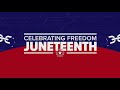 Juneteenth: History of the holiday