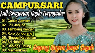 FULL CAMPURSARI SRAGENAN KOPLO TERBARU PALING POPULER SEPANJANG MASA | CAMPURSARI GAYENG PALING ENAK