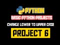 Basic python projects for beginners // convert lowercase to uppercase #coding #python