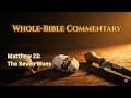 Matthew 23 Chapter Study:  Woes and Mercy