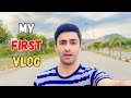 MY FIRST VLOG ❤ || MY FIRST VIDEO ON YOUTUBE || Samia Usman