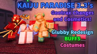 Kaiju Paradise 3.3's New Gootraxian Changes | NEW ABILITY + MAJOR BUFFS [ROBLOX