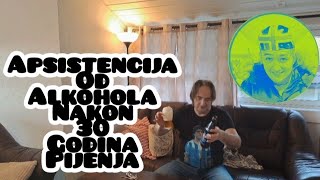 Apstinencija od alkohola nakon 30 godina pijenja - Zadnji video sa titlovima