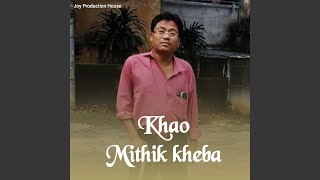 Khao Mithik Kheba