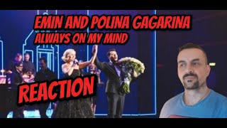 EMIN & POLINA GAGARINA - ALWAYS ON MY MIND REATION