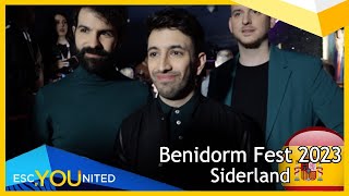 INTERVIEW with Siderland (Benidorm Fest 2023) \