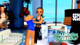 Roblox Dollhouse Overseas || Baddies || Episode 3 ||”Rent-A-Fade” || JuleTV *Voice Chat*