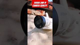 Dahua 2mp ip camera quality | Dahua #shorts #youtubeshorts #shortfeed