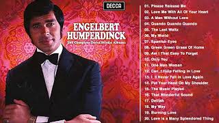 Engelbert Humperdinck Greatest Hits Full Album - Best Songs Of Engelbert Humperdinck Playlist Ever
