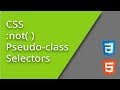CSS :not( ) pseudo-class Selector