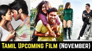 From Enai Noki Paayum Thota to Action | 5 Upcoming Tamil Movies In November 2019