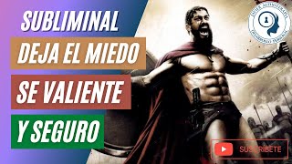 ✅ Elimina Ataques de pánico | Deja Ir el MIEDO | se Valiente y Seguro 🥇 ★Subliminal★