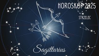 Horoskop 2025 Strzelec