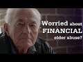 Own It Moment: Preventing Financial Elder Abuse