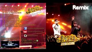 Bonde Sertanejo REMIX CD COMPLETO