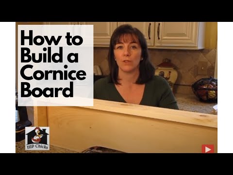 How to DIY Build a Cornice Board - HIP Chicks Part 1 How to DIY Build a Cornice Board - HIP Chicks Part 1