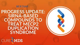 Progress Update: siRNA Based Compounds to Treat MECP2 Duplication Syndrome