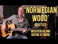 How to play 'Norwegian Wood' by The Beatles